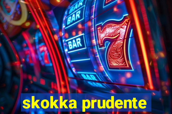 skokka prudente